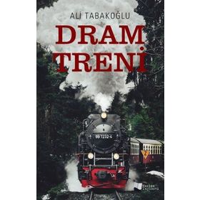 Dram Treni - Ali Tabakoğlu