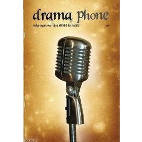 DRAMA PHONE RADYO OYUNU VE RADYO KIŞ SEÇKISI - GENEL