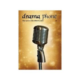 DRAMA PHONE RADYO OYUNU VE RADYO KIŞ SEÇKISI - GENEL