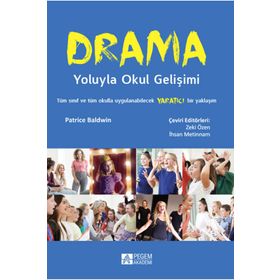 Drama Yoluyla Okul Gelişimi - Pegem Akademi Yayıncılık