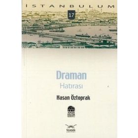 DRAMAN HATIRASI - HASAN ÖZTOPRAK