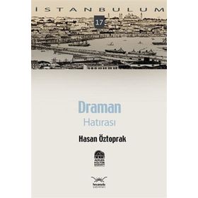 DRAMAN HATIRASI - HASAN ÖZTOPRAK