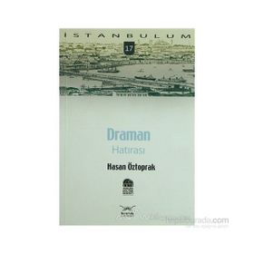 DRAMAN HATIRASI - HASAN ÖZTOPRAK