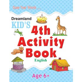 Dreamland Kid’s 4 th Activity Book English 6 - Shweta Shilpa