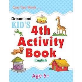 Dreamland Kid’s 4 th Activity Book English 6 - Shweta Shilpa