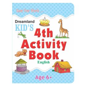 Dreamland Kid’s 4 th Activity Book English 6 - Shweta Shilpa