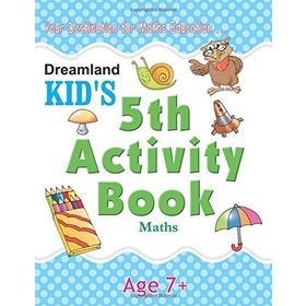 Dreamland Kid’s 5 th Activity Book Maths 7 - Shweta Shilpa