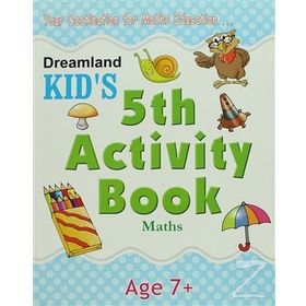 Dreamland Kid’s 5 th Activity Book Maths 7 - Shweta Shilpa