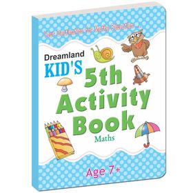Dreamland Kid’s 5 th Activity Book Maths 7 - Shweta Shilpa