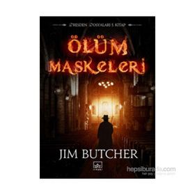 Dresden Maskeleri 5 - Ölüm Maskeleri - Jim Butcher
