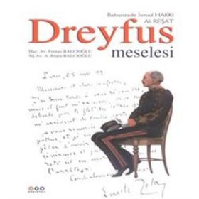 Dreyfus Meselesi - Babanzade İsmail Hakkı - Arş Yayınları