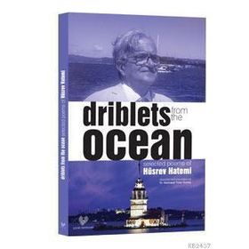 DRIBLETS FROM THE OCEAN - HÜSREV HATEMI