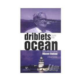 DRIBLETS FROM THE OCEAN - HÜSREV HATEMI
