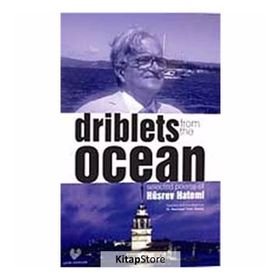 DRIBLETS FROM THE OCEAN - HÜSREV HATEMI