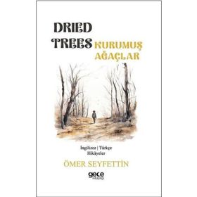 Dried Trees / Kurumuş Ağaçlar Gece Kitaplığı