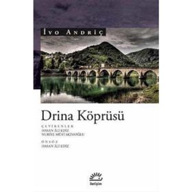 Drina Köprüsü - Ivo Andriç