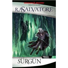 Drizzt Efsanesi 2. Kitap Sürgün - R. A. Salvatore