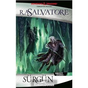 Drizzt Efsanesi 2. Kitap Sürgün - R. A. Salvatore
