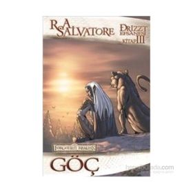 Drizzt Efsanesi 3. Kitap Göç - R. A. Salvatore