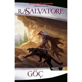 Drizzt Efsanesi 3. Kitap Göç - R. A. Salvatore