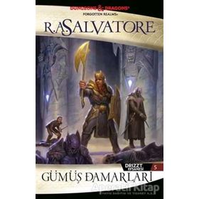 Drizzt Efsanesi - 5 Gümüş Damarları - R. A. Salvatore