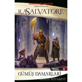 Drizzt Efsanesi - 5 Gümüş Damarları - R. A. Salvatore