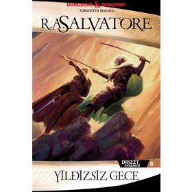 DRIZZT EFSANESI 8 YILDIZSIZ GECE - R. A. SALVATORE