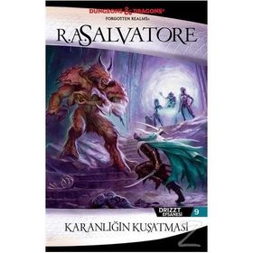DRIZZT EFSANESI 9. KITAP KARANLIĞIN KUŞATMASI - R. A. SALVATORE