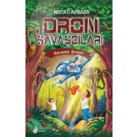 Dron Savaşçıları 4 Karanlık Orman