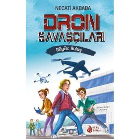 Dron Savaşçıları 5 Büyük Kapışma - Sara Gürbüz Özeren