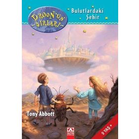 DROON'UN SIRLARI BULUTLARDAKI ŞEHİRLER - TONY ABBOTT