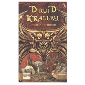 DRUID KRALLIĞI - NORMAN SPINRAD