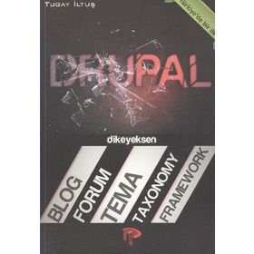 DRUPAL BLOG, FORUM, TEMA, TAXONOMY, FRAMEWORK - TUGAY İLTUŞ