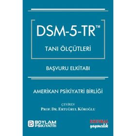 DSM-5-TR Tanı Ölçütleri Başvuru El Kitabı - Esenkal Yayıncılık