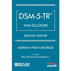 DSM-5-TR Tanı Ölçütleri Başvuru El Kitabı - Esenkal Yayıncılık