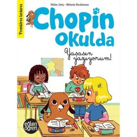 Dstil Tasarım Eğlen Öğren Chopin Okulda Yaşasın Yazıyorum! - Didier Lévy