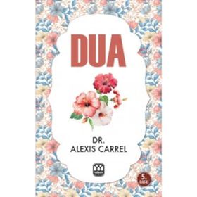 Dua - Alexis Carrel