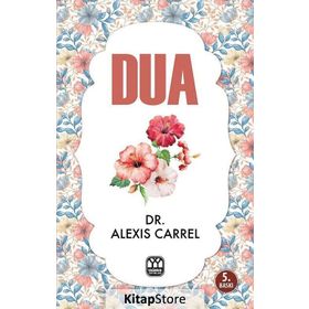 Dua - Alexis Carrel