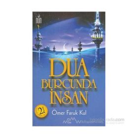 DUA BURCUNDA İNSAN - M. SADIK FARUKÎ