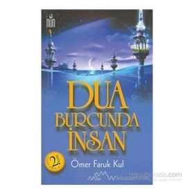 DUA BURCUNDA İNSAN - M. SADIK FARUKÎ