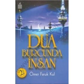 DUA BURCUNDA İNSAN - M. SADIK FARUKÎ