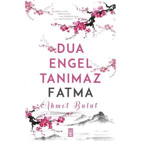 Dua Engel Tanımaz Fatma - Ahmet Bulut