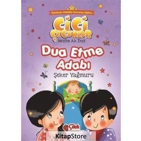 Dua Etme Adabı - Şeker Yağmuru - Nezihe Ak İnci