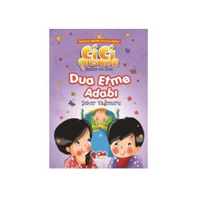 Dua Etme Adabı - Şeker Yağmuru - Nezihe Ak İnci