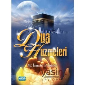 DUA HUZMELERI - M. İSMAIL FINDIKLI