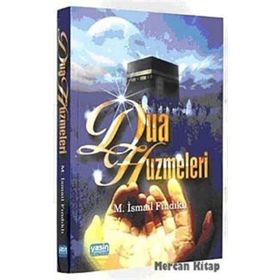 DUA HUZMELERI - M. İSMAIL FINDIKLI