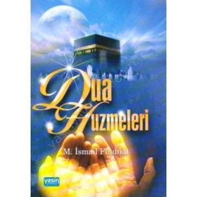 DUA HUZMELERI - M. İSMAIL FINDIKLI