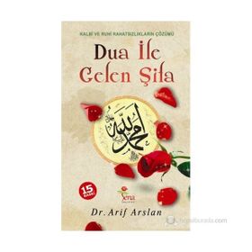 DUA İLE GELEN ŞIFA - ARIF ARSLAN