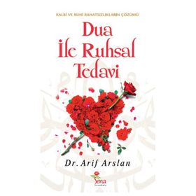 DUA İLE RUHSAL TEDAVI - ARIF ARSLAN