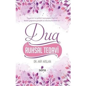 DUA İLE RUHSAL TEDAVI - ARIF ARSLAN